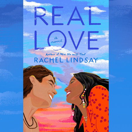 Real Love by Rachel Lindsay