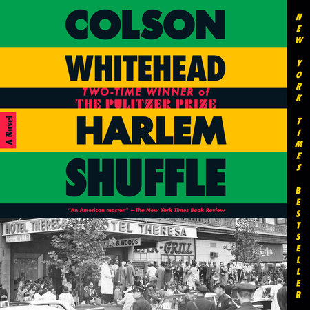 Harlem Shuffle by Colson Whitehead
