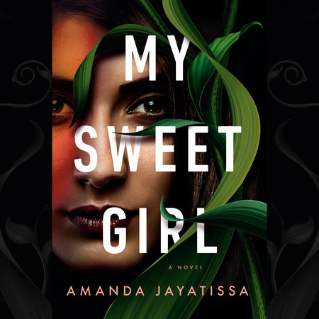 My Sweet Girl by Amanda Jayatissa