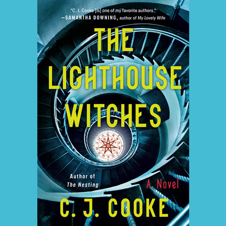 The Lighthouse Witches by C. J. Cooke