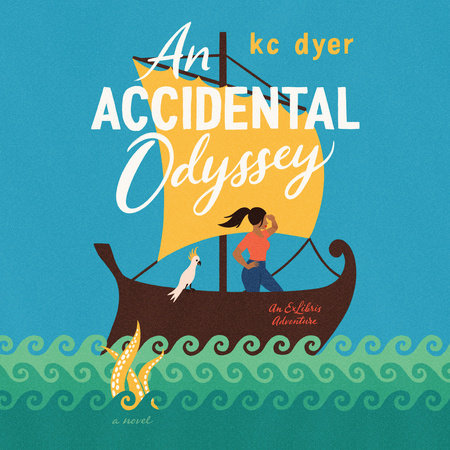 An Accidental Odyssey by kc dyer