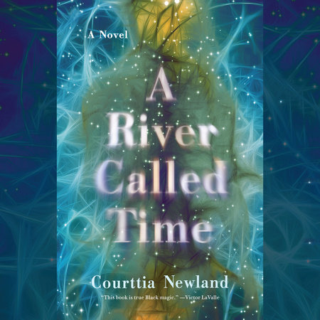 A River Called Time by Courttia Newland