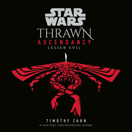 Star Wars: Thrawn Ascendancy (Book III: Lesser Evil) by Timothy Zahn