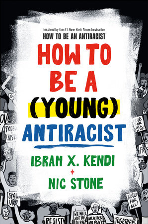 How to Be a (Young) Antiracist Book Cover Picture