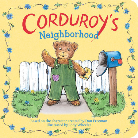 Corduroy's Neighborhood by 