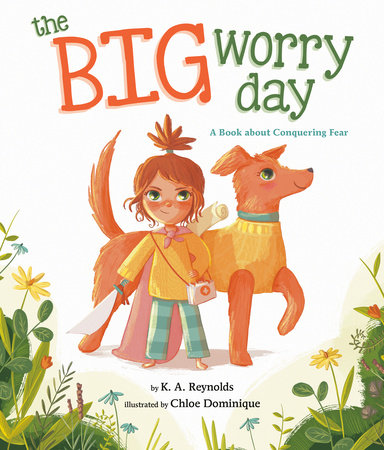 The Big Worry Day by K.A. Reynolds