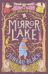 mirror lake a shady hollow mystery juneau black