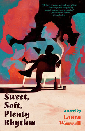 Sweet, Soft, Plenty Rhythm by Laura Warrell