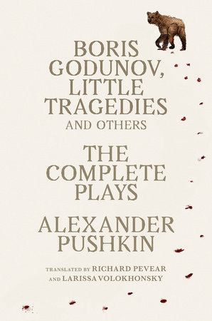 Boris Godunov, Little Tragedies, and Others by Alexander Pushkin