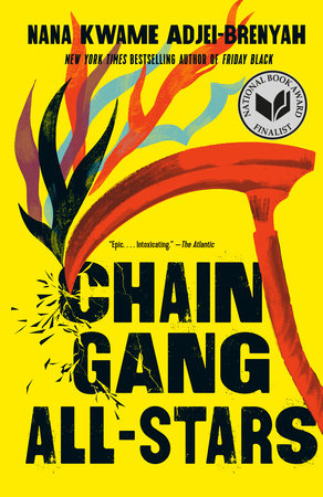 Chain Gang All Stars by Nana Kwame Adjei-Brenyah