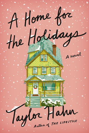 A Home for the Holidays by Taylor Hahn