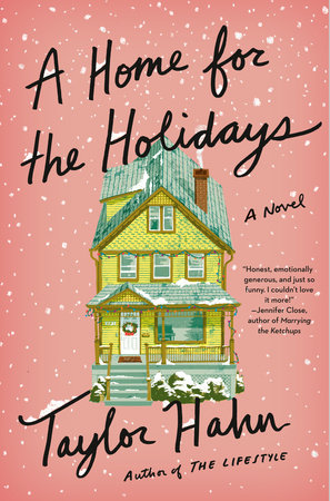 A Home for the Holidays by Taylor Hahn