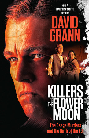 Killers of the Flower Moon (Movie Tie-in Edition) by David Grann