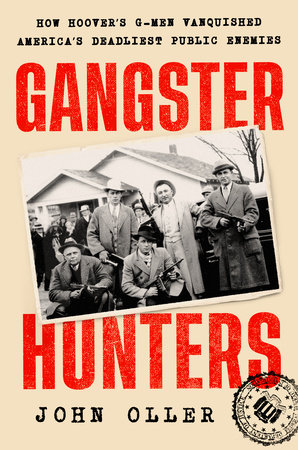 Gangster Hunters by John Oller
