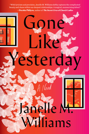 Gone Like Yesterday by Janelle M. Williams