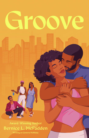 Groove by Bernice L. McFadden and Geneva Holliday