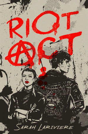 Riot Act by Sarah Lariviere