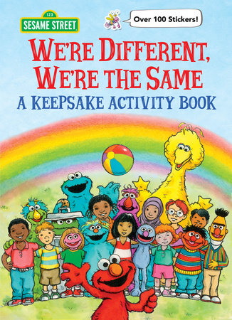 We're Different, We're the Same A Keepsake Activity Book (Sesame Street) by Sesame Workshop