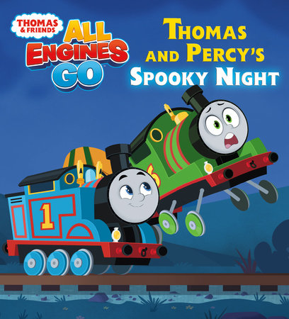 Thomas and Percy's Spooky Night (Thomas & Friends: All Engines Go) by Random House