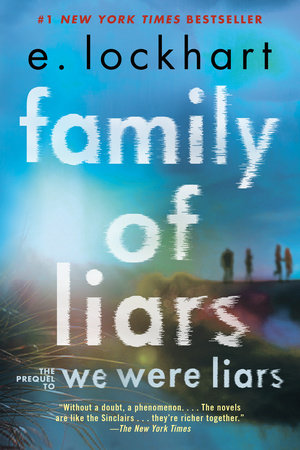 Family of Liars: Deluxe Edition by E. Lockhart