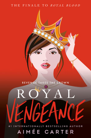 Royal Vengeance by Aimée Carter