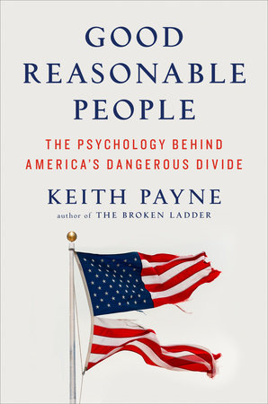 Good Reasonable People by Keith Payne