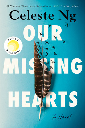 Our Missing Hearts: Reese's Book Club by Celeste Ng