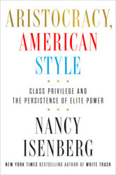 Aristocracy, American Style