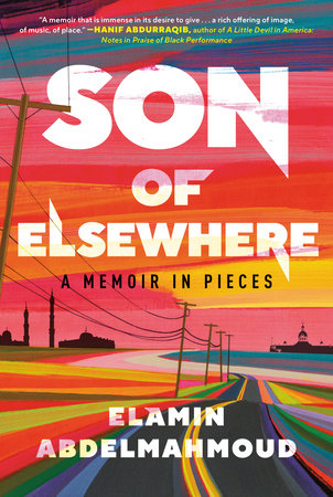 Son of Elsewhere by Elamin Abdelmahmoud