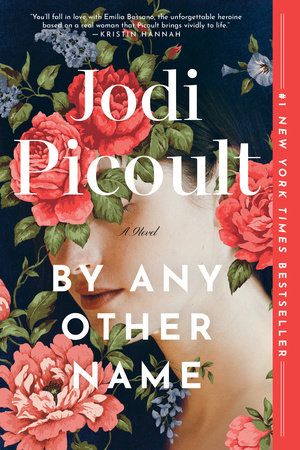 By Any Other Name by Jodi Picoult