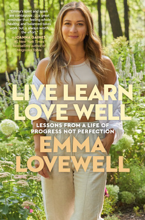 Live Learn Love Well by Emma Lovewell