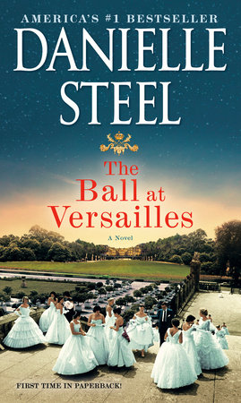 The Ball at Versailles by Danielle Steel