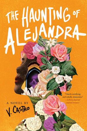 The Haunting of Alejandra by V. Castro