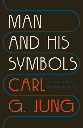 Man and His Symbols by Carl G. Jung