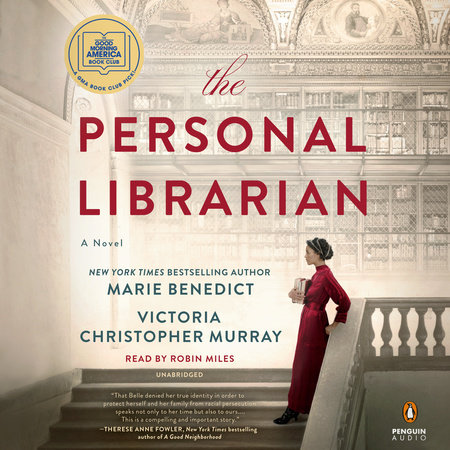 The Personal Librarian by Marie Benedict | Victoria Christopher Murray
