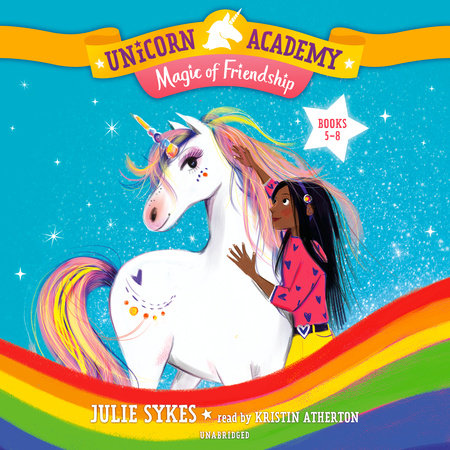 Unicorn Academy: Magic of Friendship Boxed Set (Books 5-8) by Julie Sykes