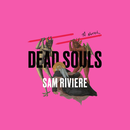 Dead Souls by Sam Riviere