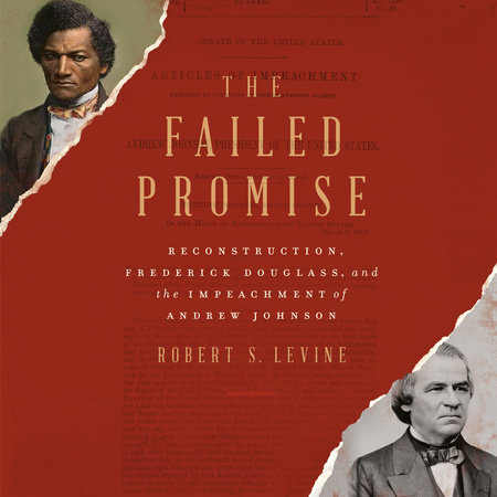 The Failed Promise by Robert S. Levine