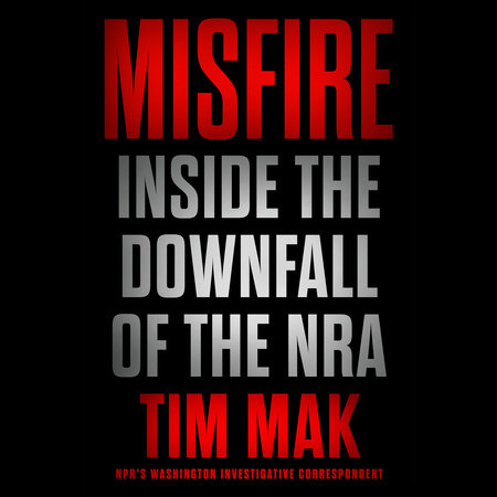 Misfire by Tim Mak