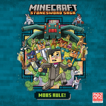 Mobs Rule! (Minecraft Stonesword Saga #2) by Nick  Eliopulos