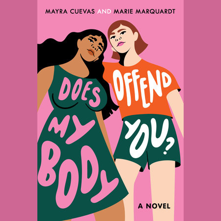 Does My Body Offend You? by Mayra Cuevas and Marie Marquardt