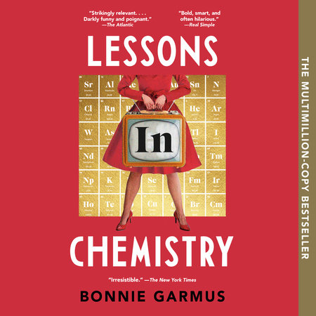 Lessons in Chemistry by Bonnie Garmus