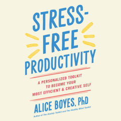 Stress-Free Productivity