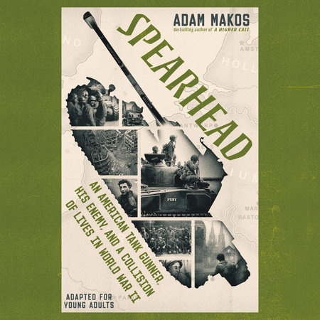 Spearhead (Adapted for Young Adults) by Adam Makos