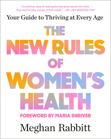 The New Rules of Women's Health by Meghan Rabbitt