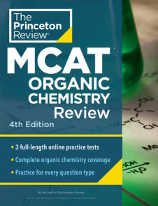 Princeton Review MCAT Organic Chemistry Review, 4th Edition