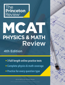 Princeton Review MCAT Physics and Math Review, 4th Edition