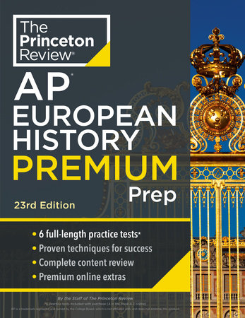 Princeton Review AP European History Premium Prep, 23rd Edition by The Princeton Review