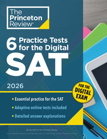 6 Practice Tests for the Digital SAT, 2026 by The Princeton Review