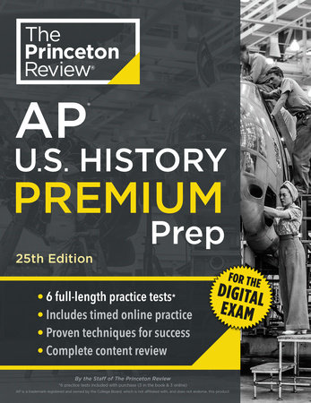 Princeton Review AP U.S. History Premium Prep, 25th Edition by The Princeton Review